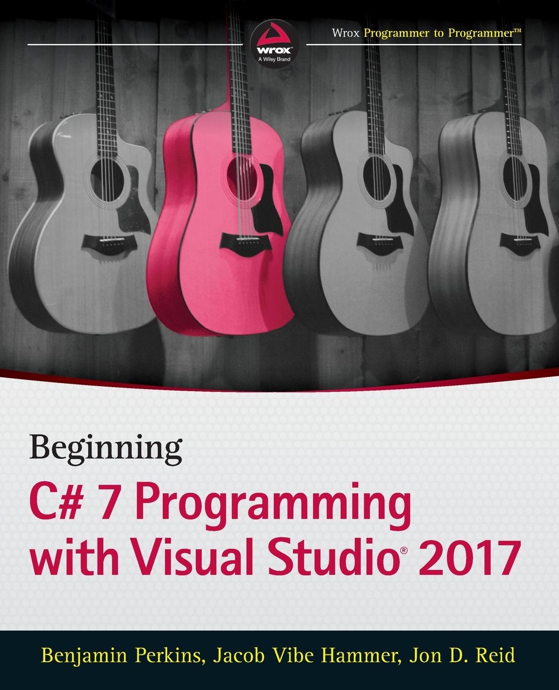 Beginning C# 7 Programming with Visual Studio 2017