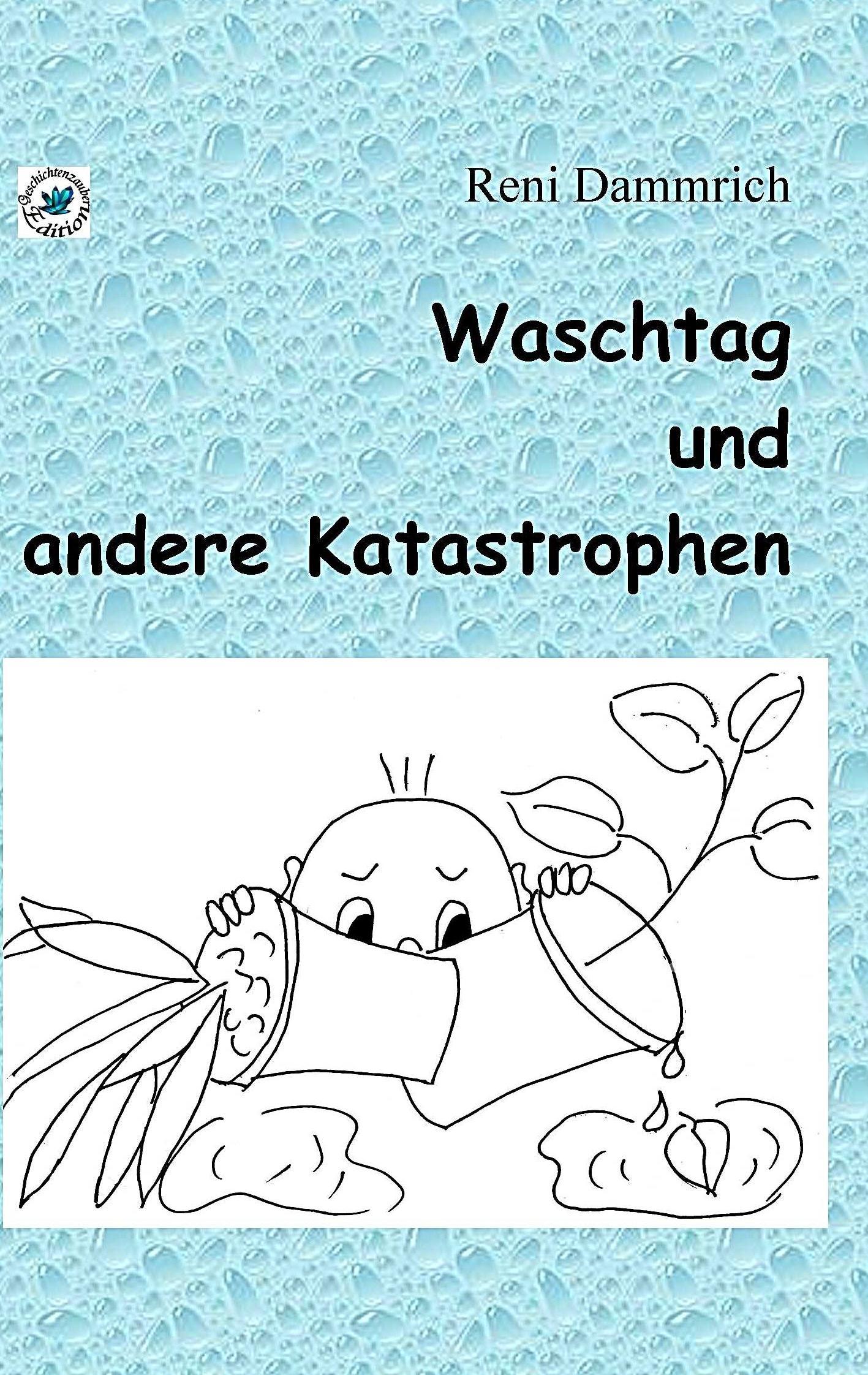 Waschtag und andere Katastrophen