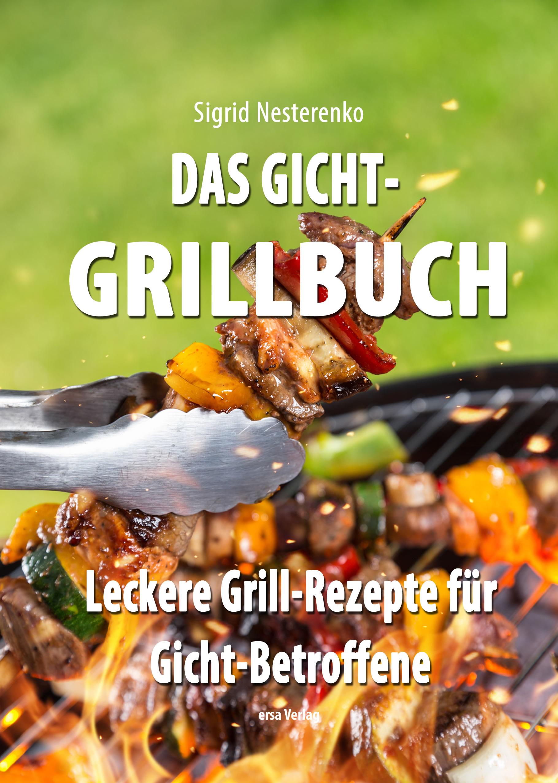 Das Gicht-Grillbuch