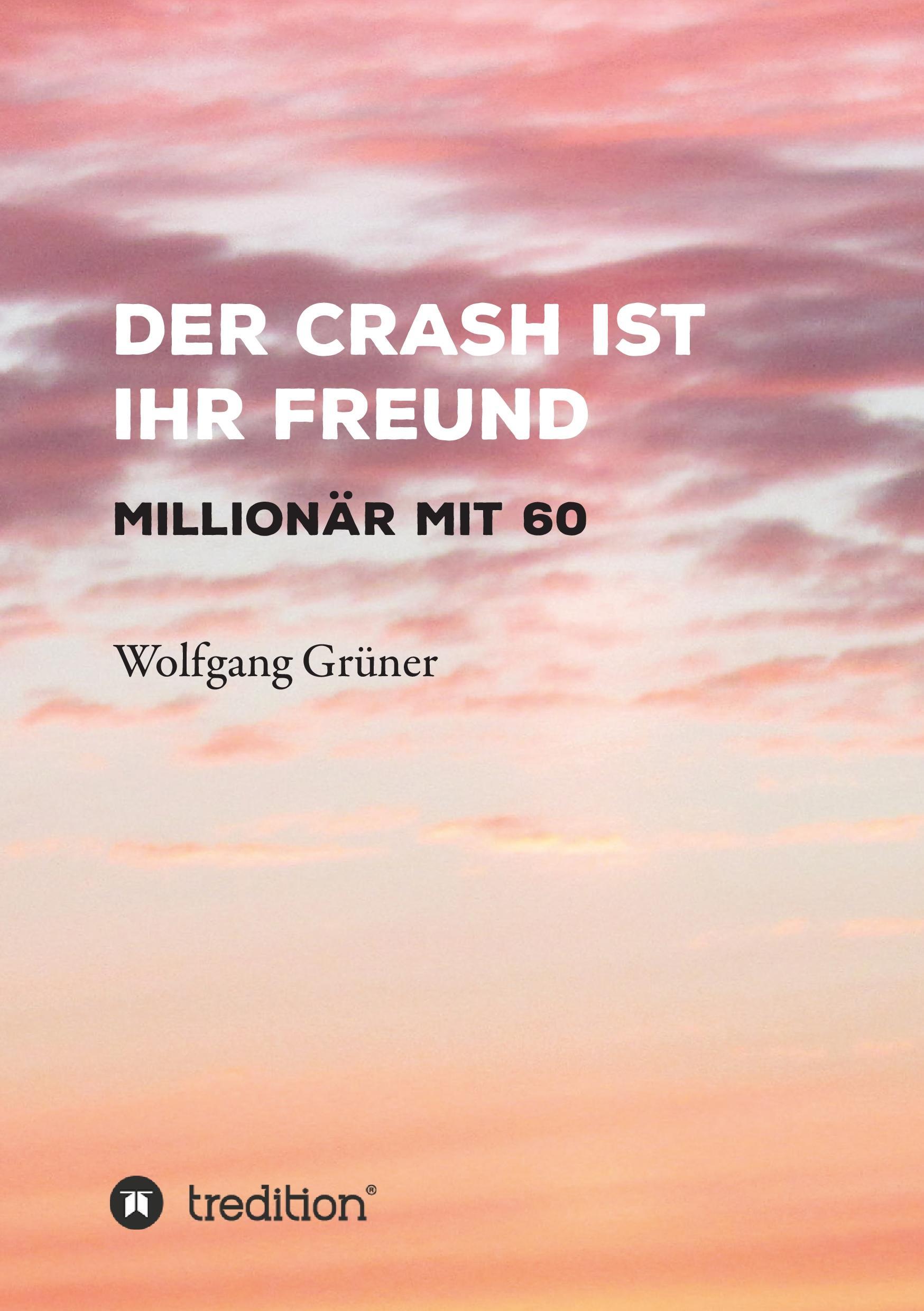 Der Crash ist Ihr Freund