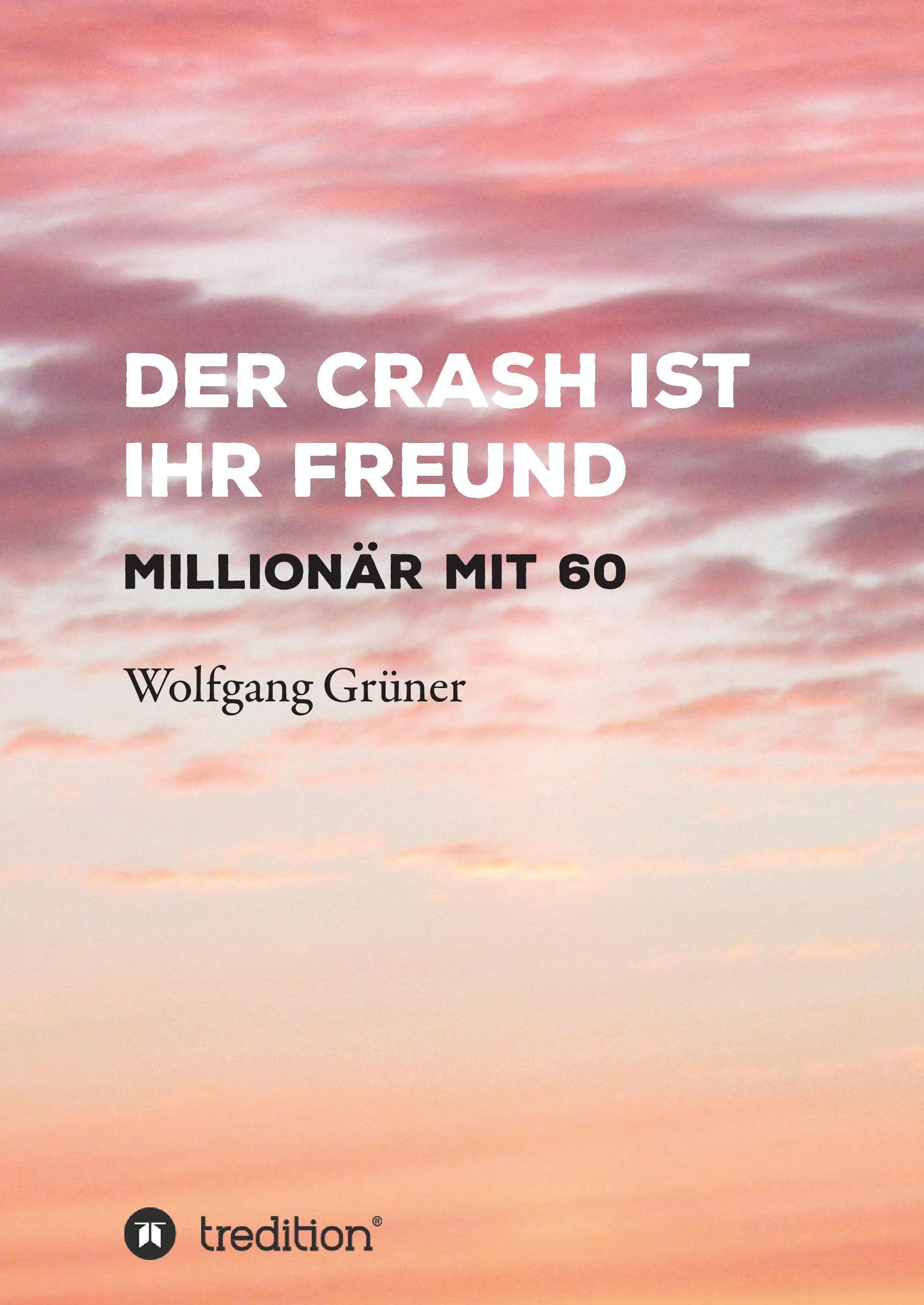 Der Crash ist Ihr Freund