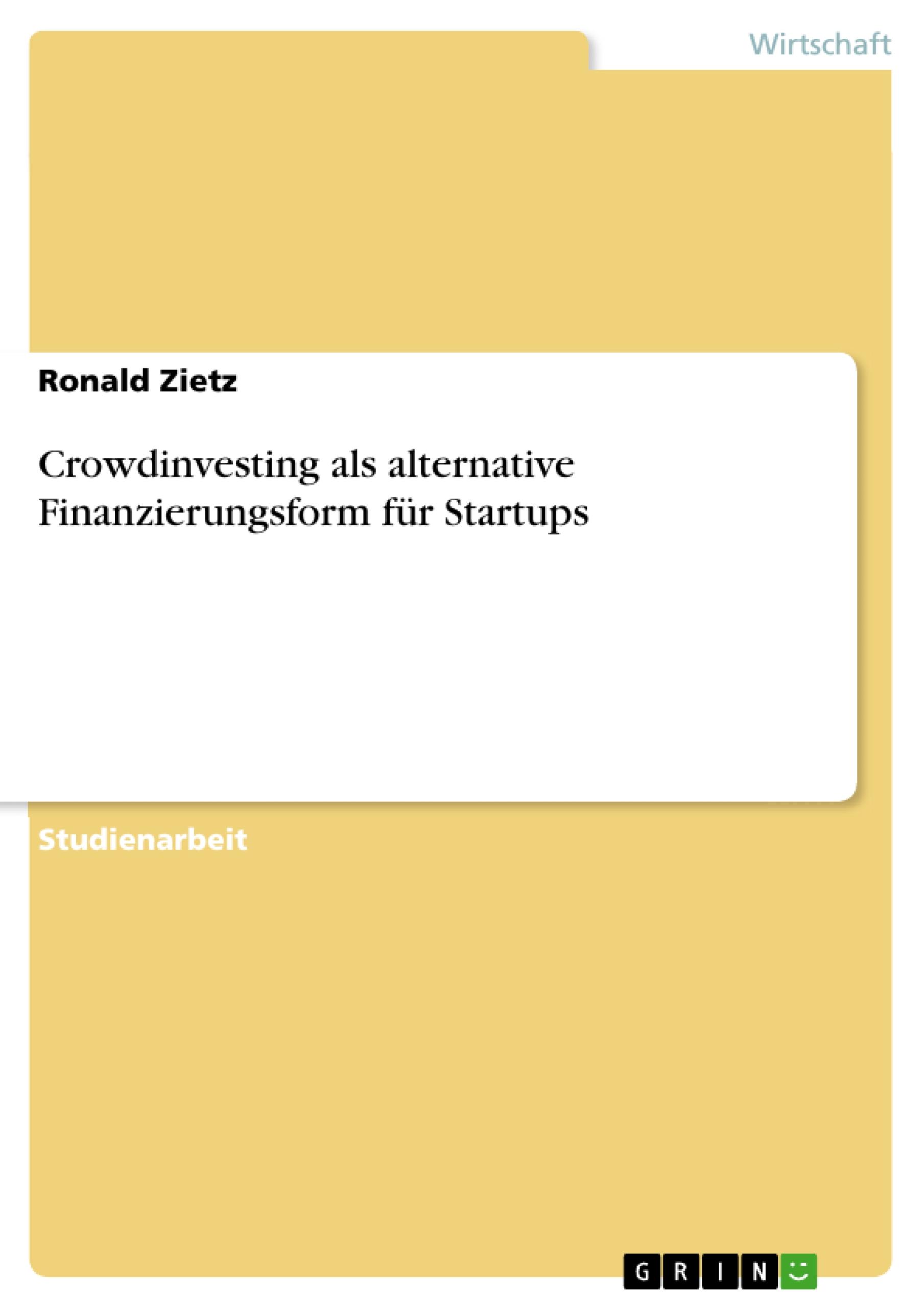 Crowdinvesting als alternative Finanzierungsform für Startups