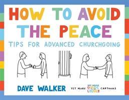 How to Avoid the Peace