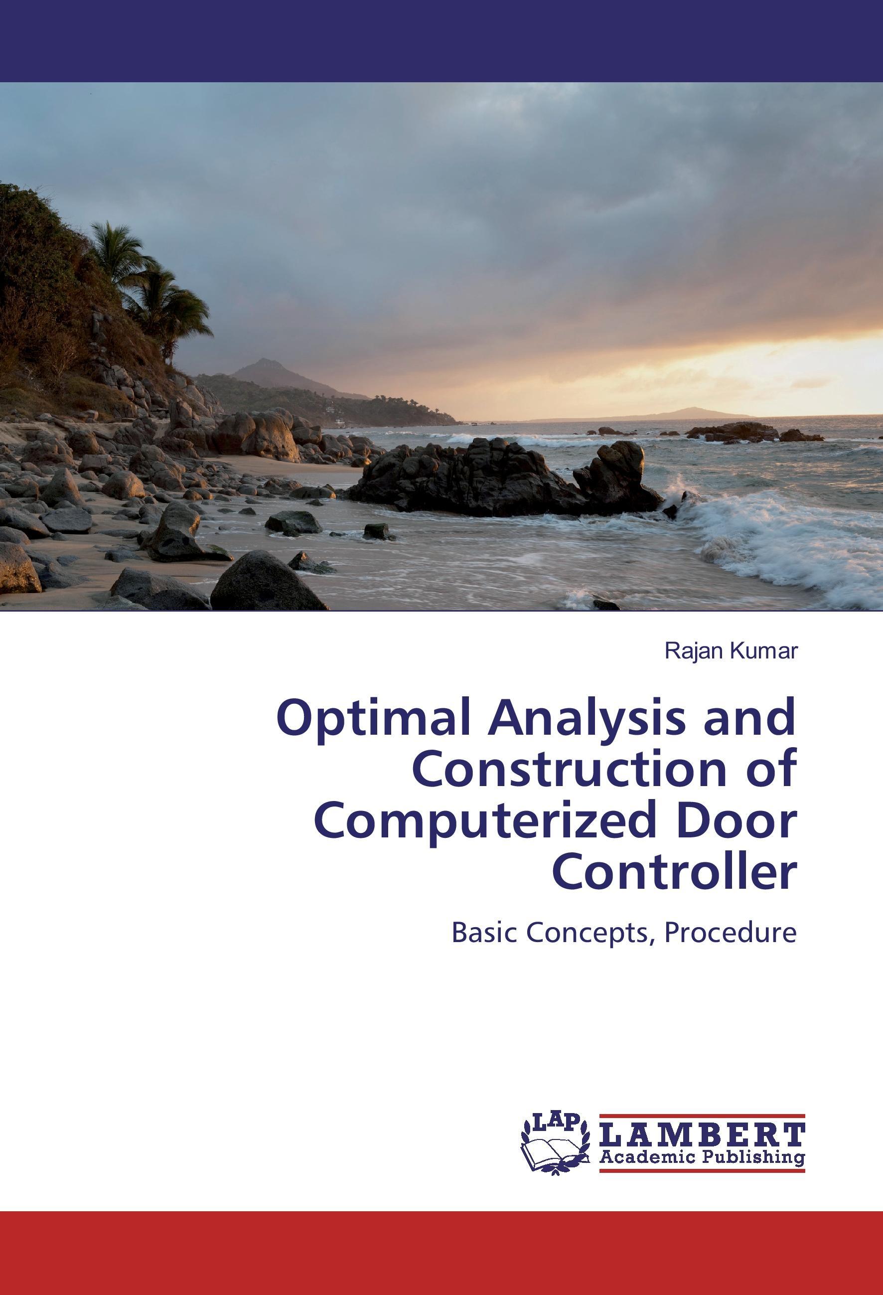 Optimal Analysis and Construction of Computerized Door Controller