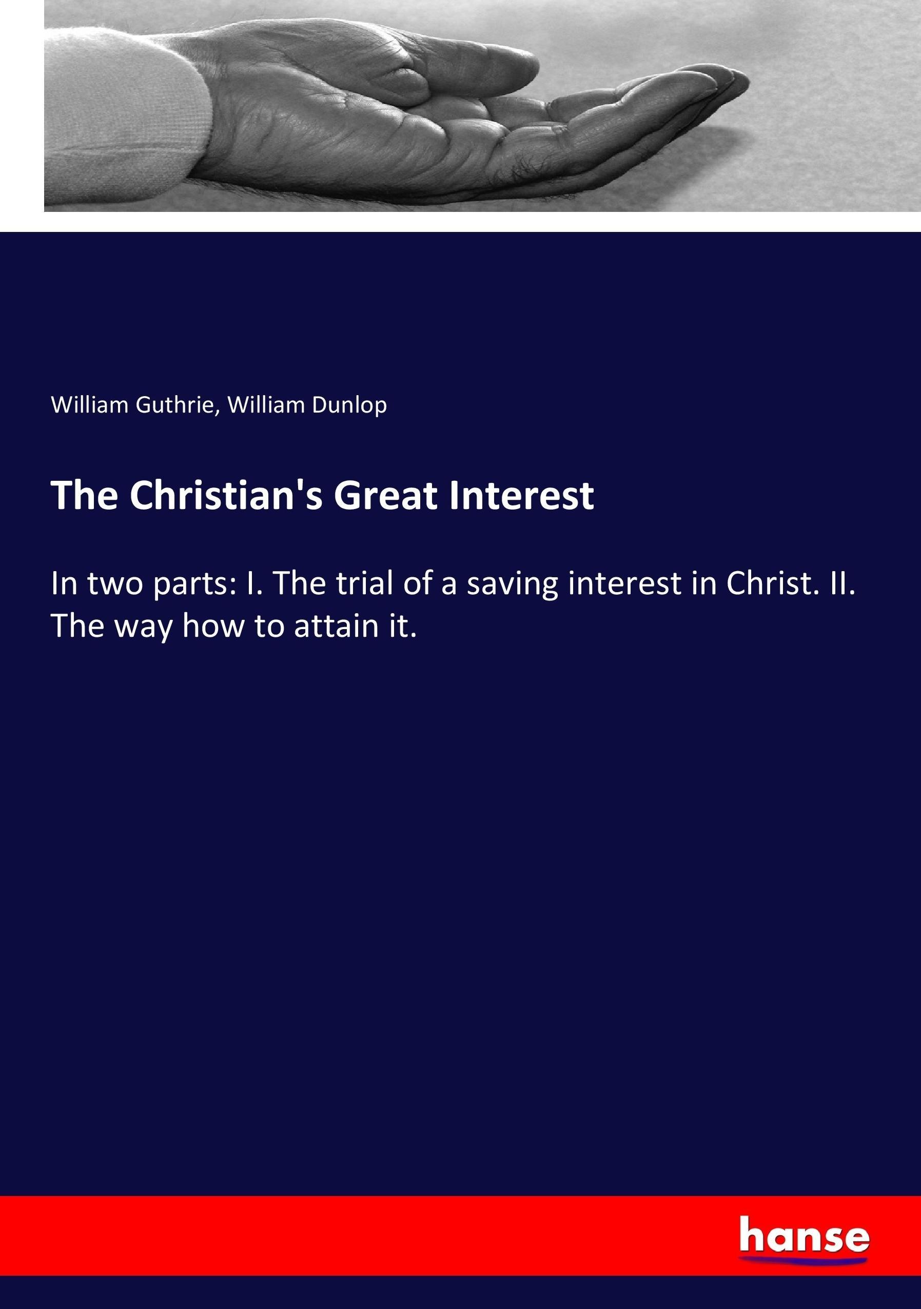 The Christian's Great Interest