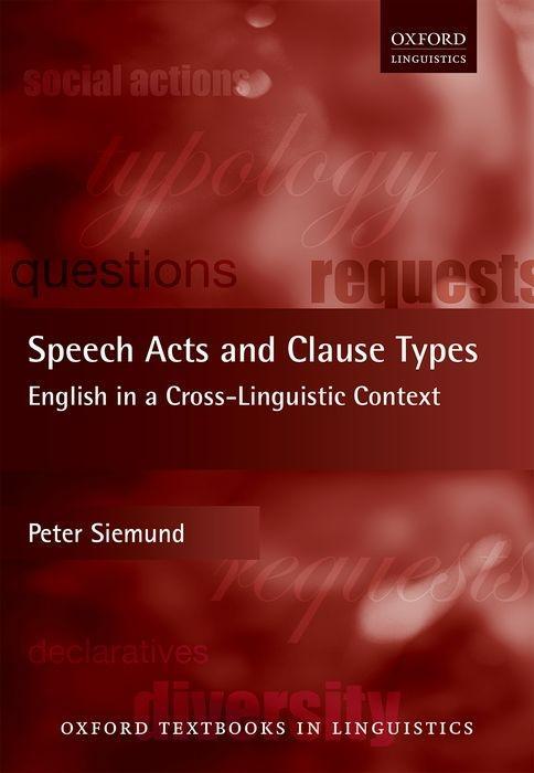 Speech Acts and Clause Types: English in a Cross-Linguistic Context