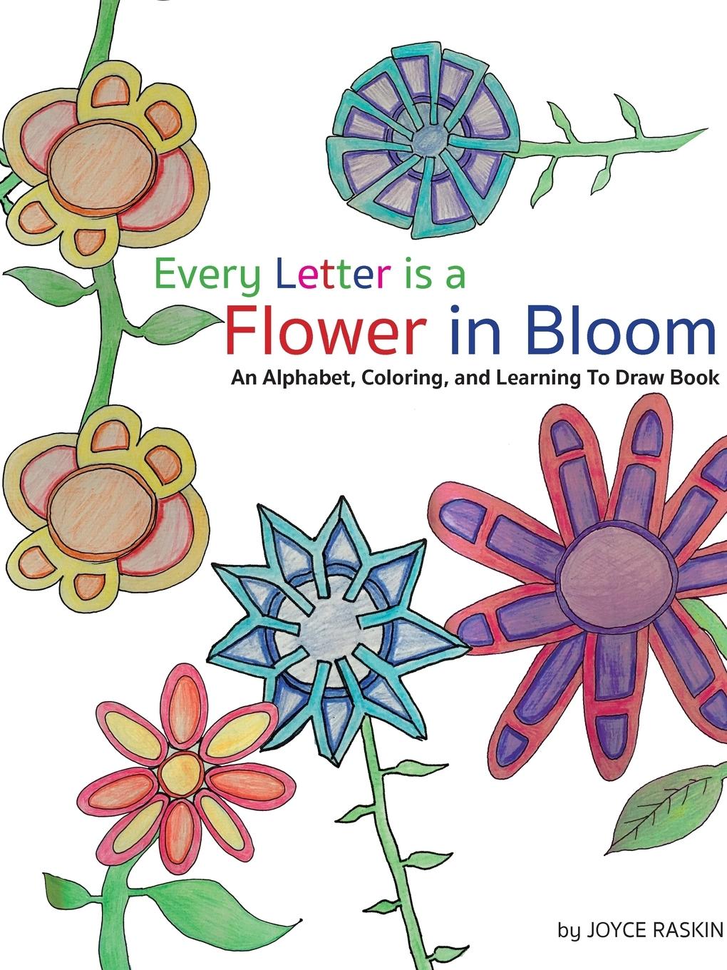 Every Letter is a Flower in Bloom