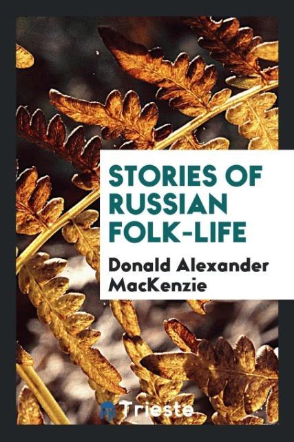 Stories of Russian Folk-Life