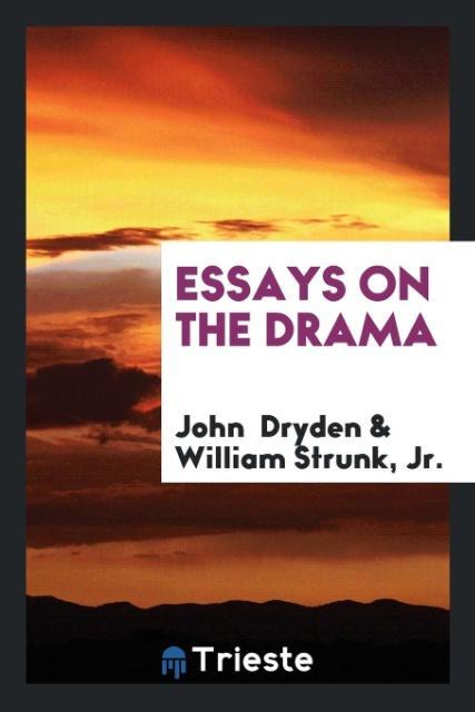 Essays on the Drama