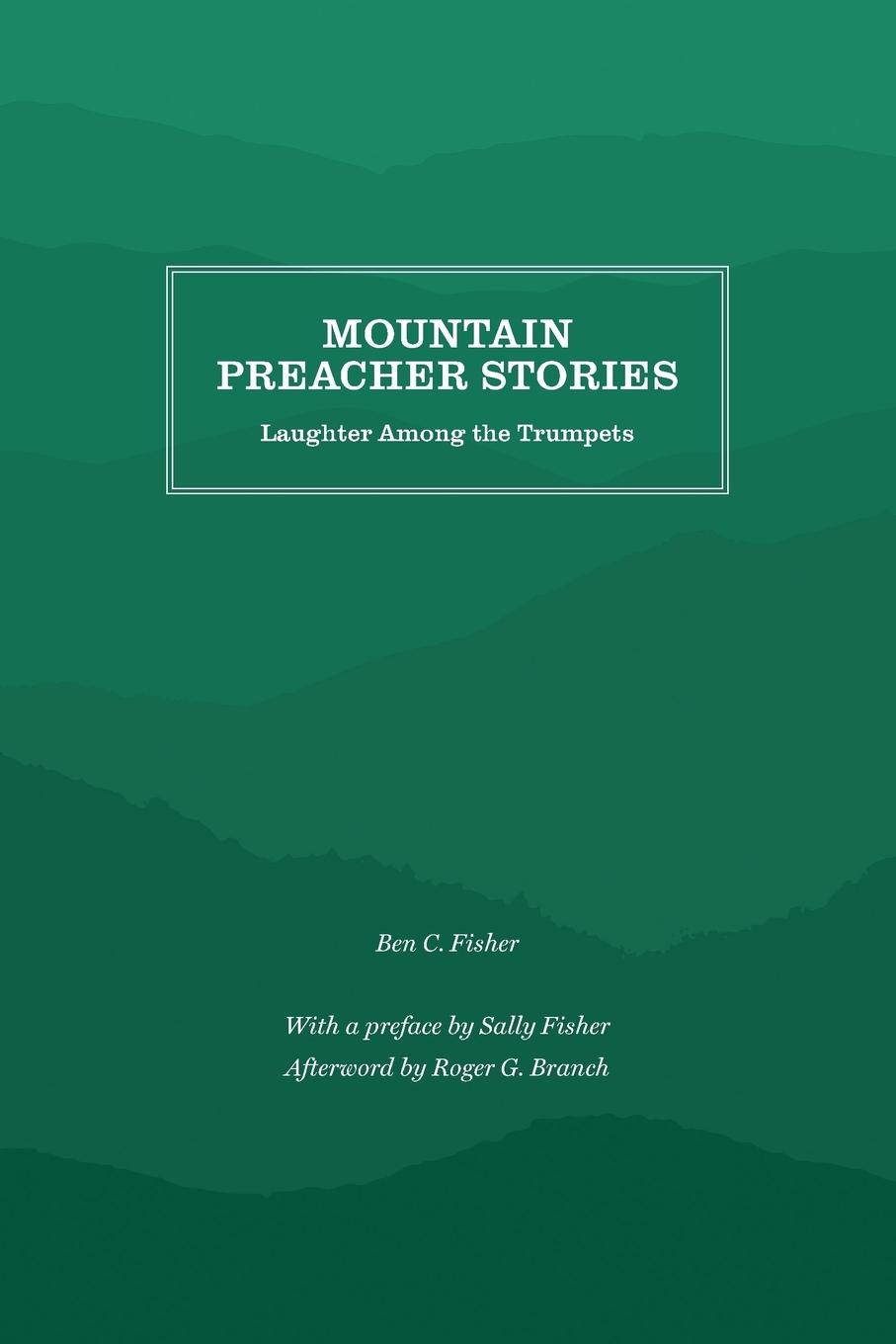 Mountain Preacher Stories