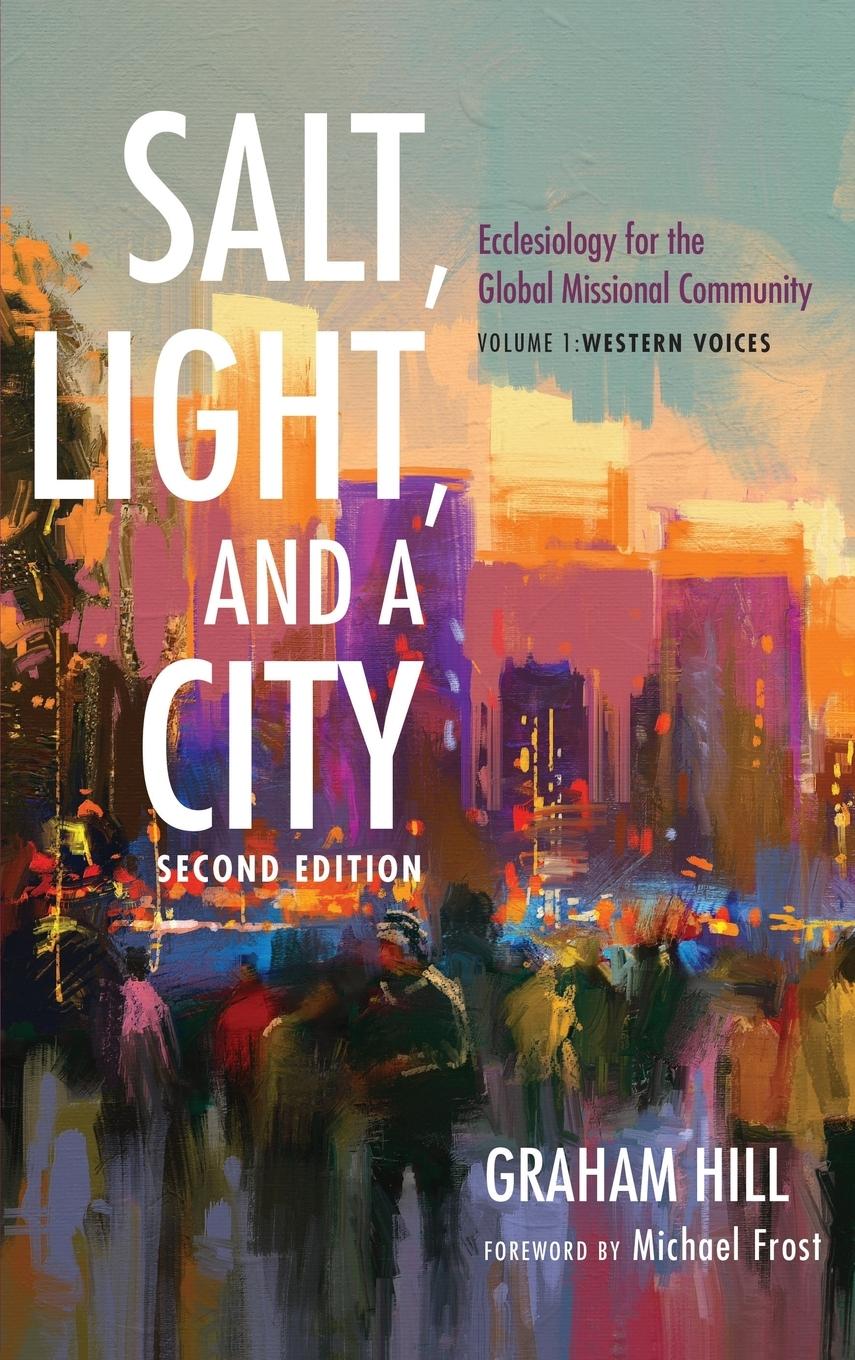 Salt, Light, and a City, Second Edition