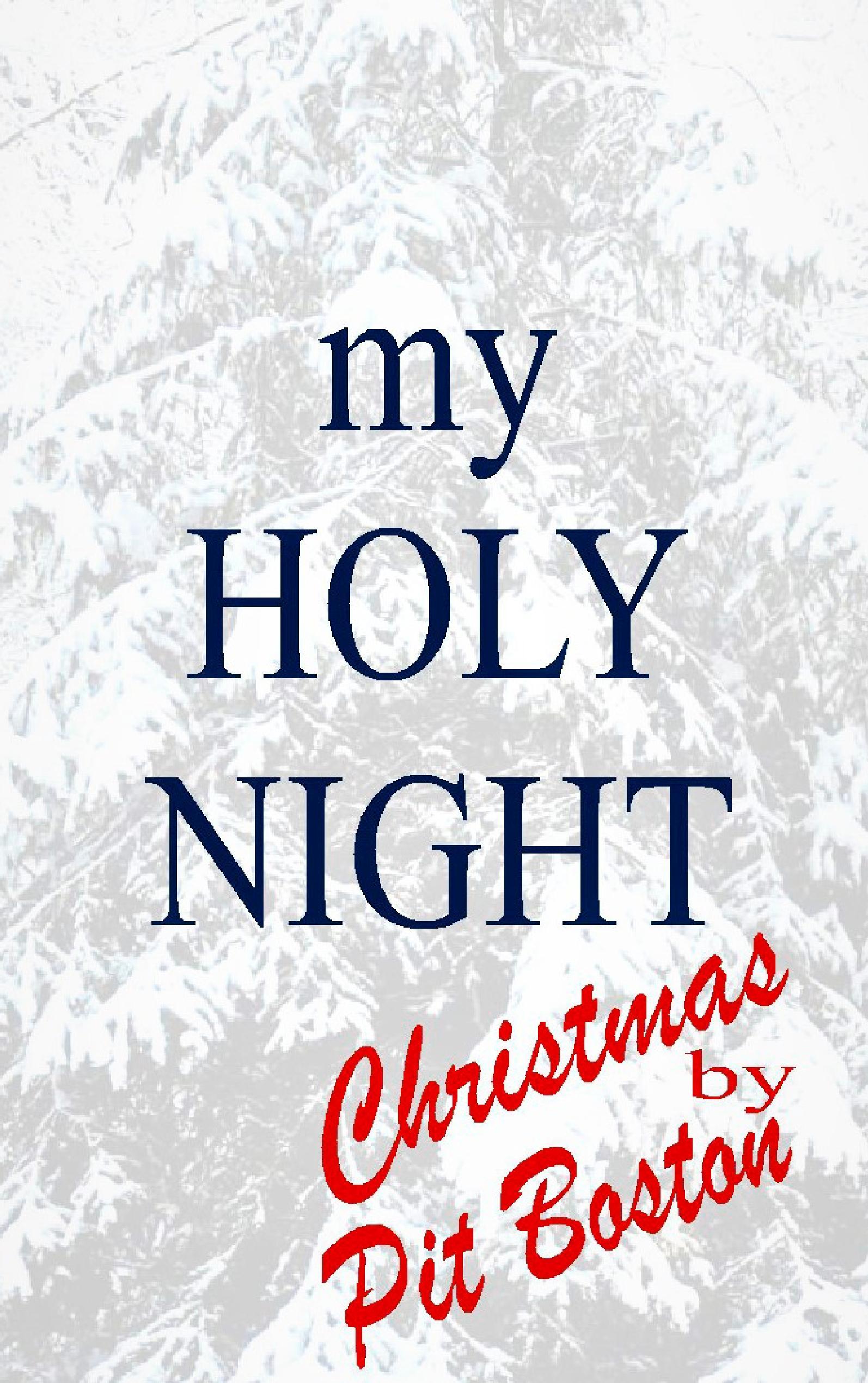 My Holy Night