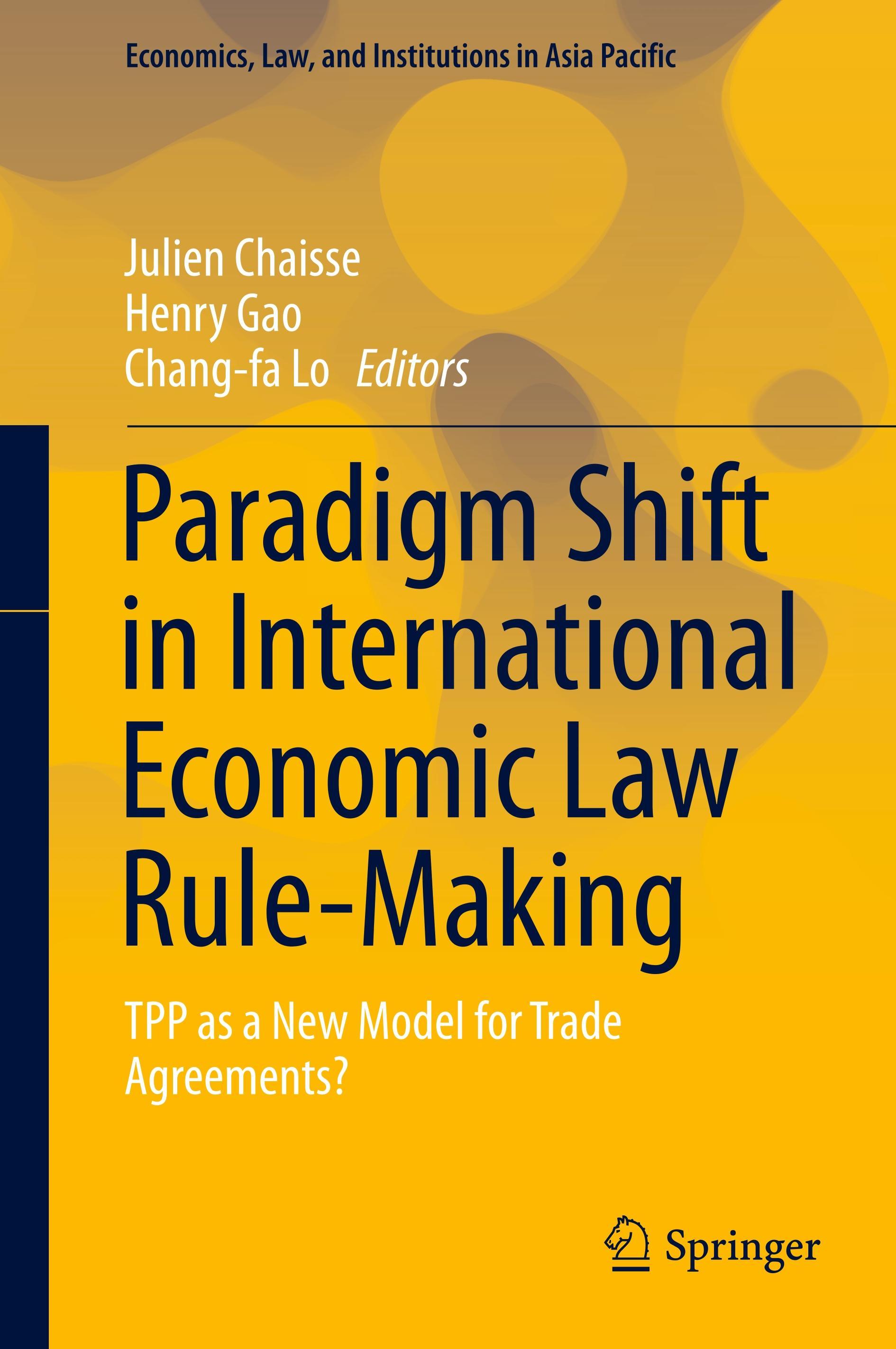 Paradigm Shift in International Economic Law Rule-Making