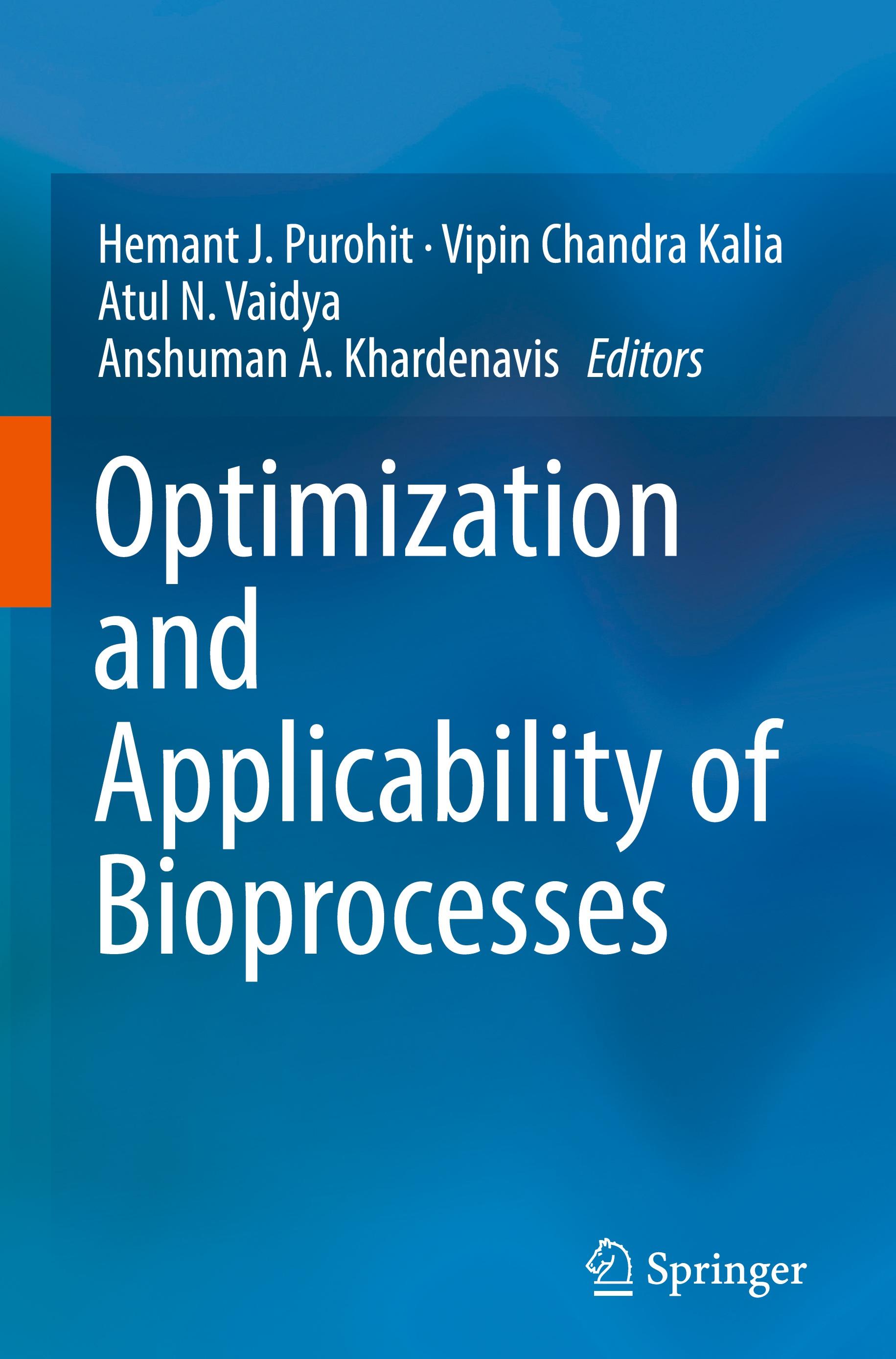 Optimization and Applicability of Bioprocesses