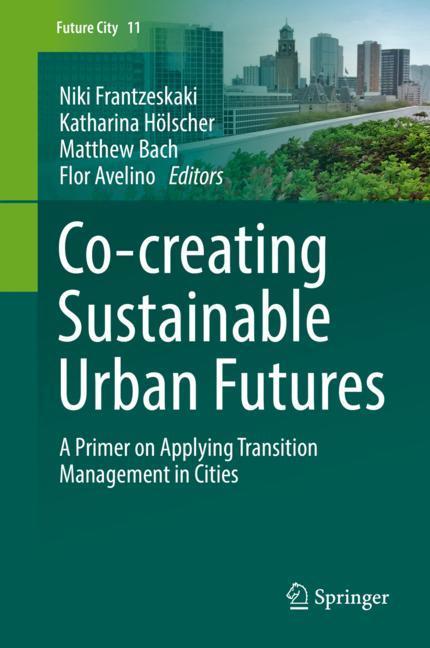 Co-­creating Sustainable Urban Futures