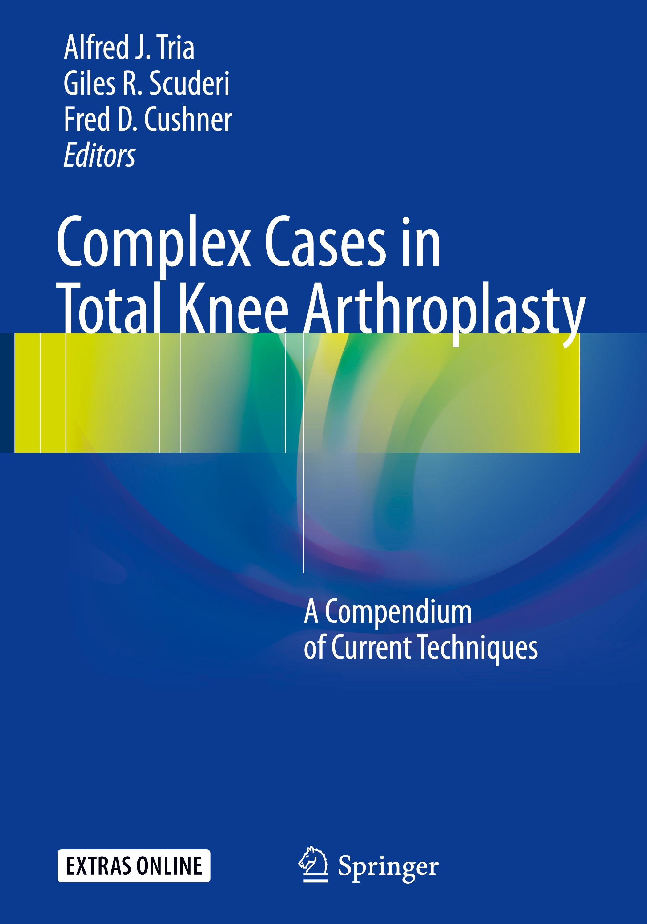 Complex Cases in Total Knee Arthroplasty