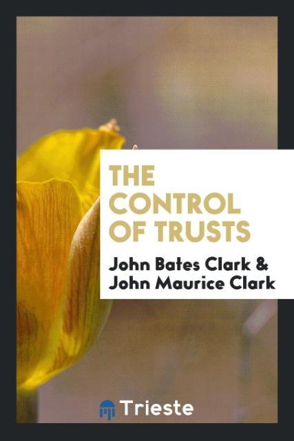 The Control of Trusts