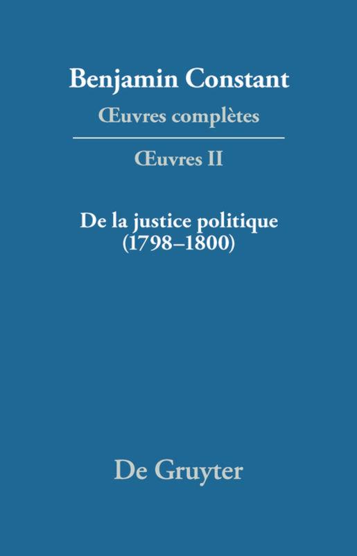 De la Justice politique (1798¿1800), d'aprés l'«Enyuiry Concerning Political Justice» de William Godwin