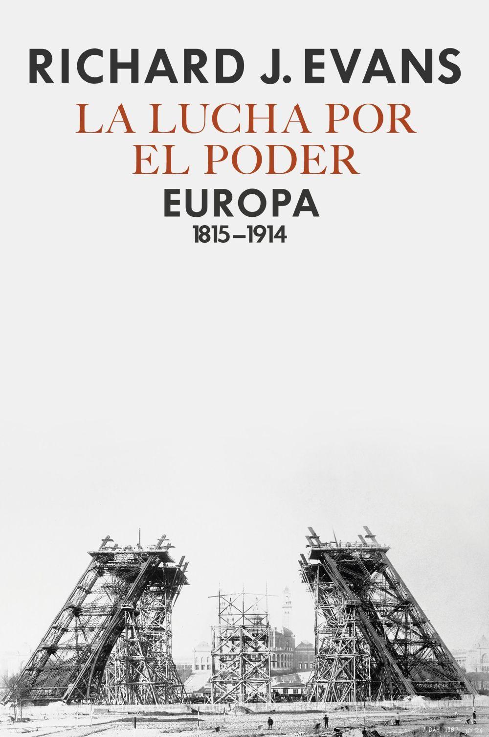 La lucha por el poder : Europa 1815-1914