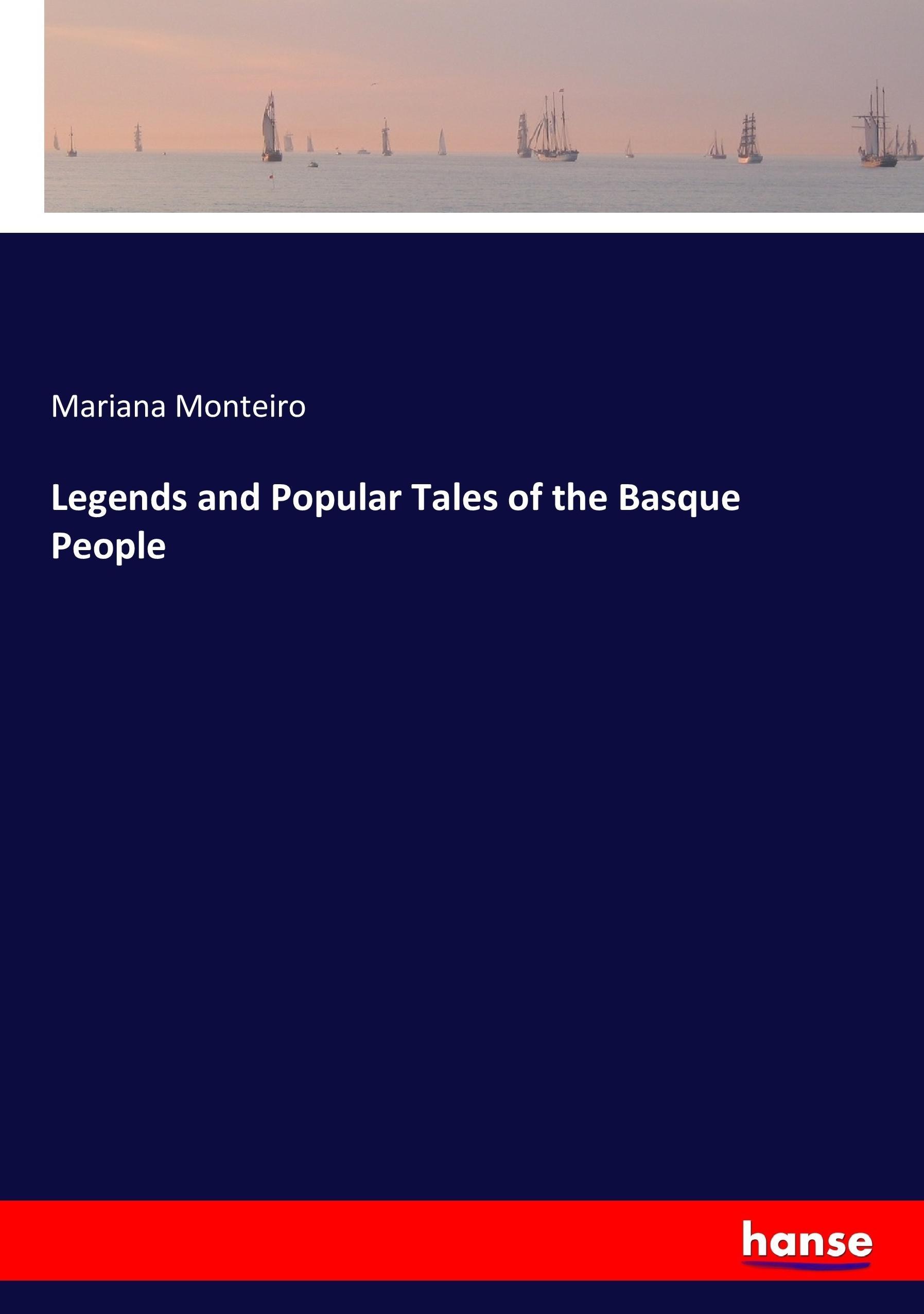 Legends and Popular Tales of the Basque People