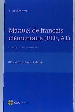 Manuel de Français Élémentaire (FLE, A1)