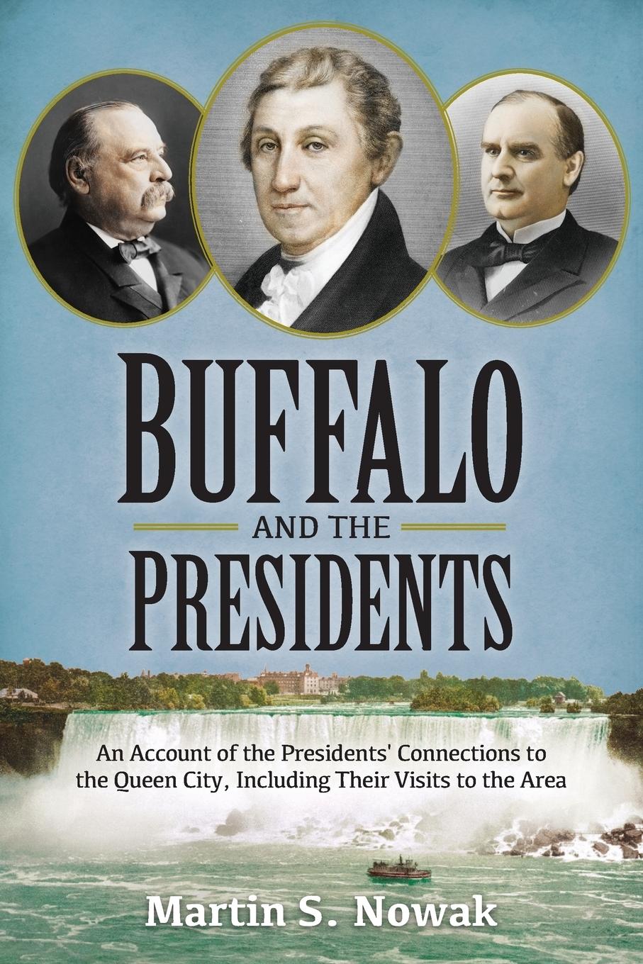 Buffalo and the Presidents