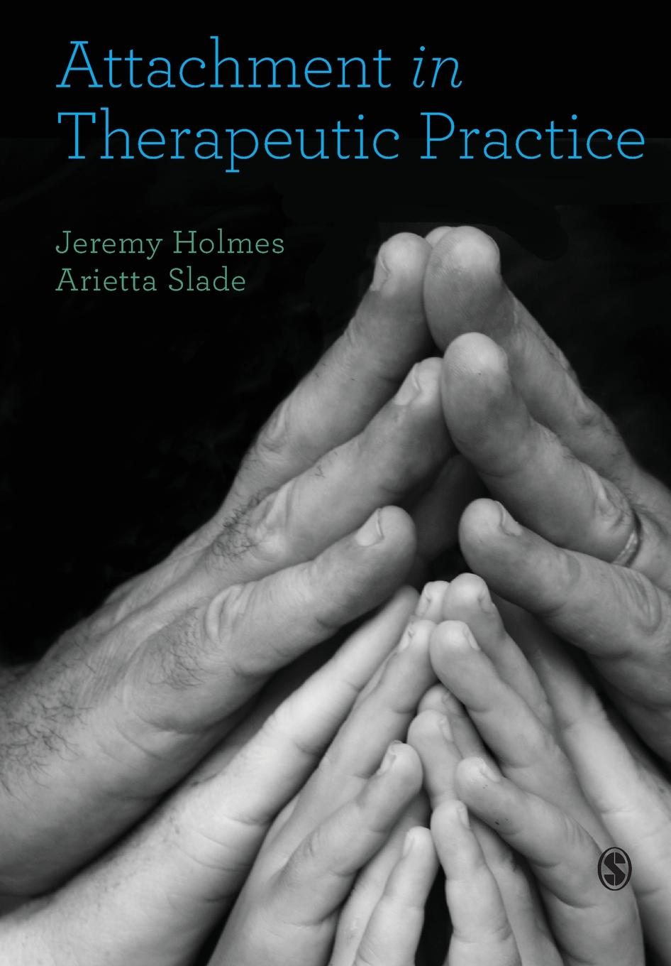 Attachment in Therapeutic Practice