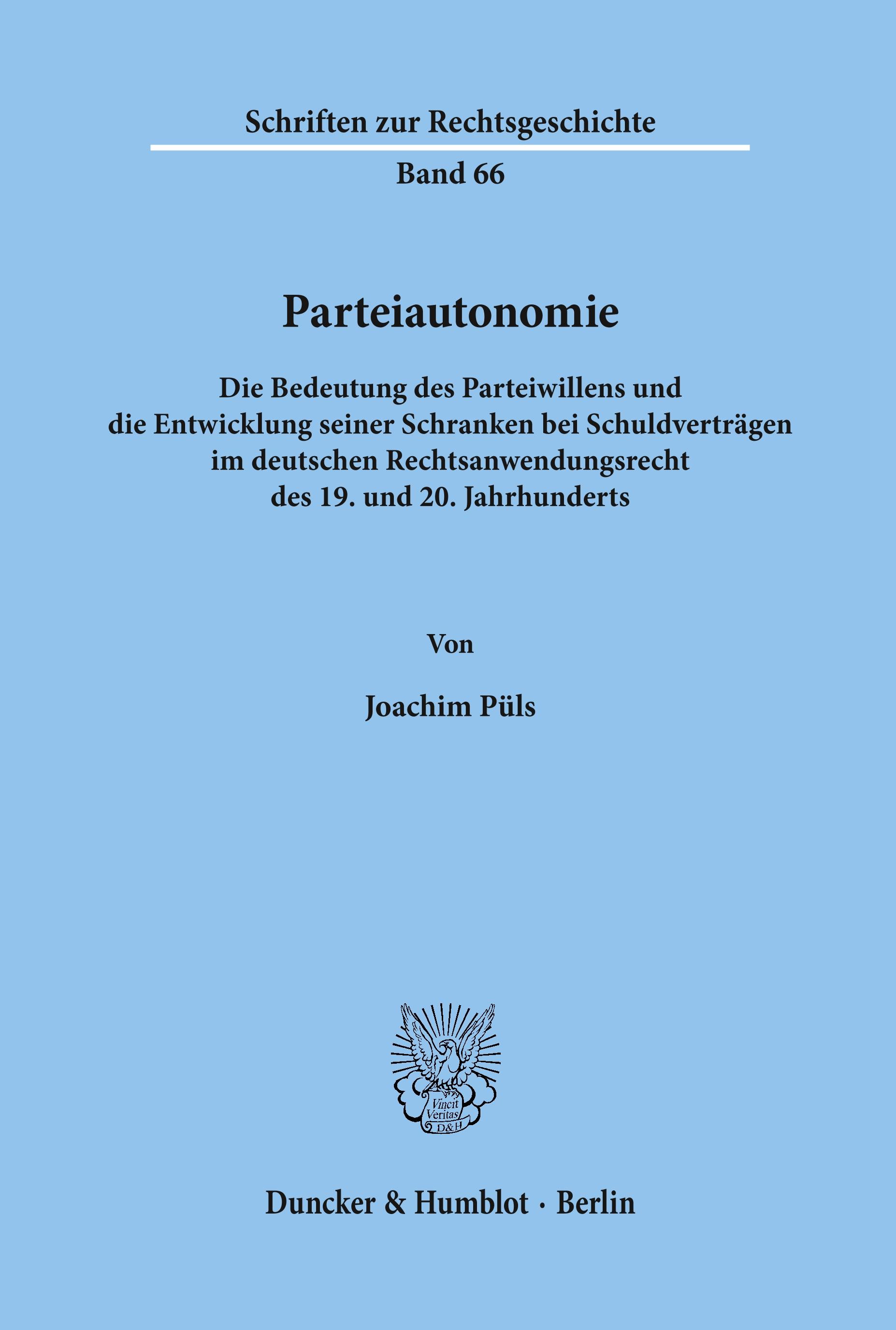 Parteiautonomie.