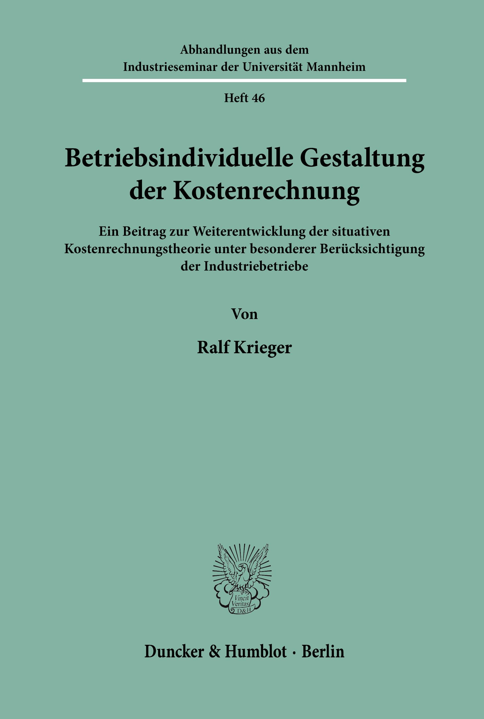 Betriebsindividuelle Gestaltung der Kostenrechnung.