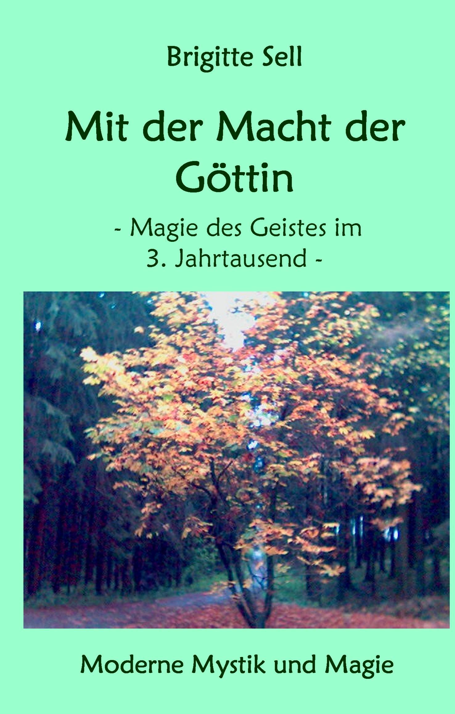 Mit der Macht der Göttin