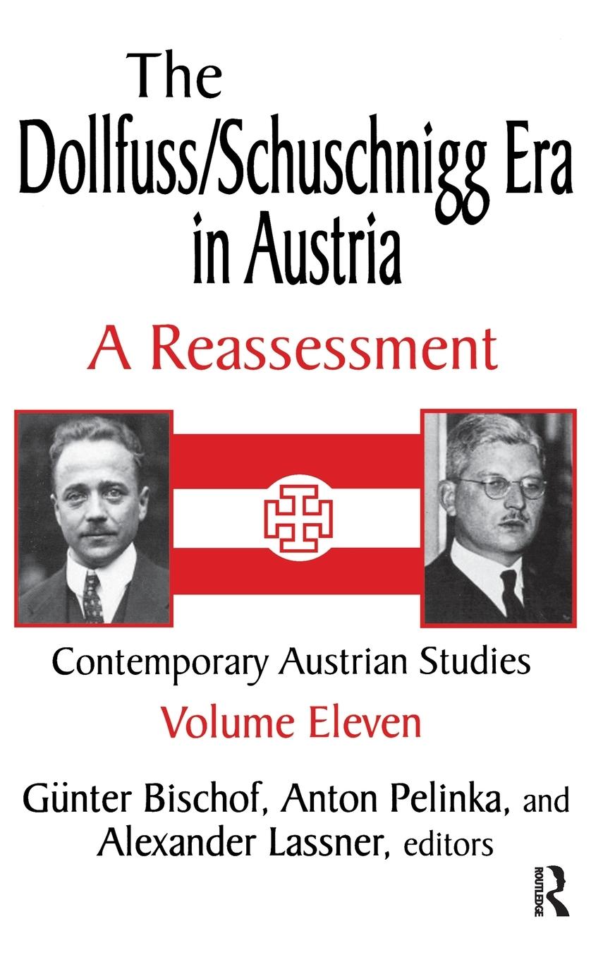 The Dollfuss/Schuschnigg Era in Austria