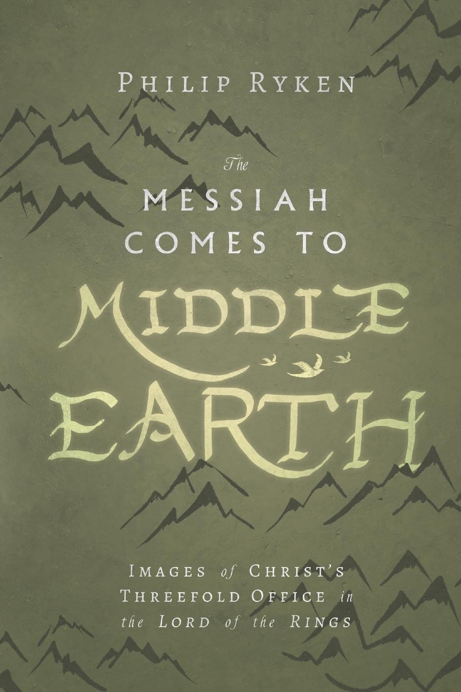 The Messiah Comes to Middle-Earth