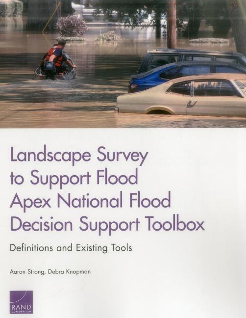 Landscape Survey to Support Flood Apex National Flood Decision Support Toolbox