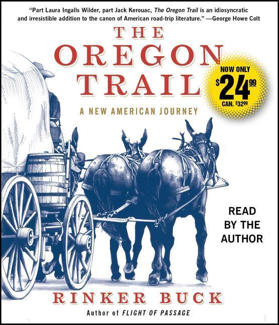 The Oregon Trail: A New American Journey