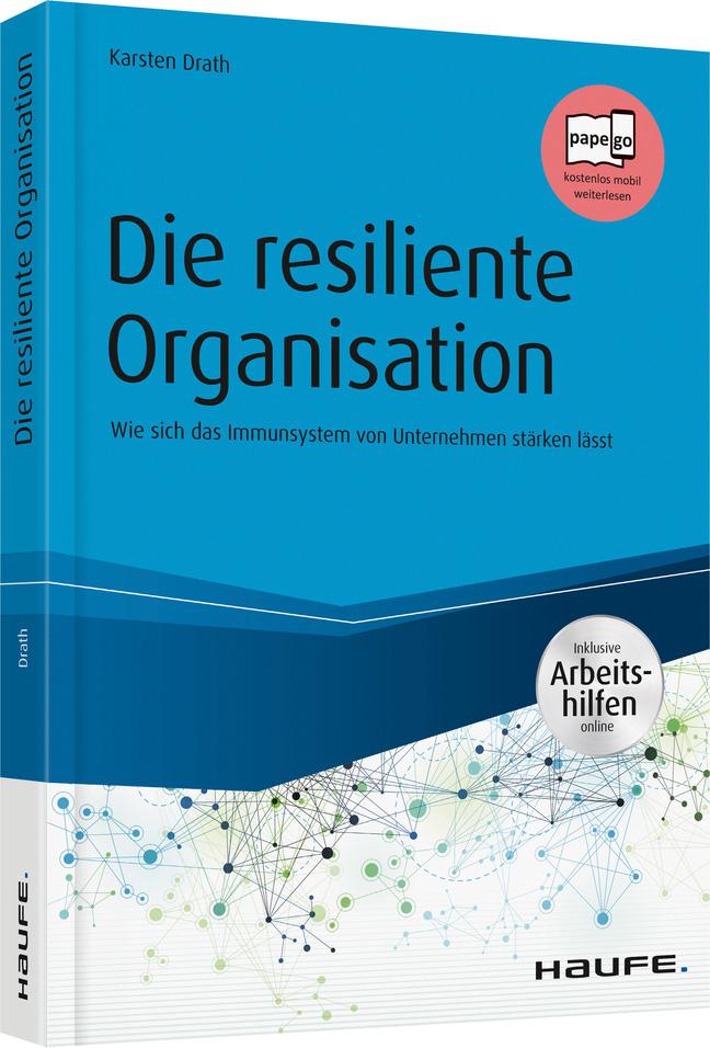 Die resiliente Organisation - inkl. Arbeitshilfen online