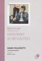 Bob Dylan - Highway 61 Revisited