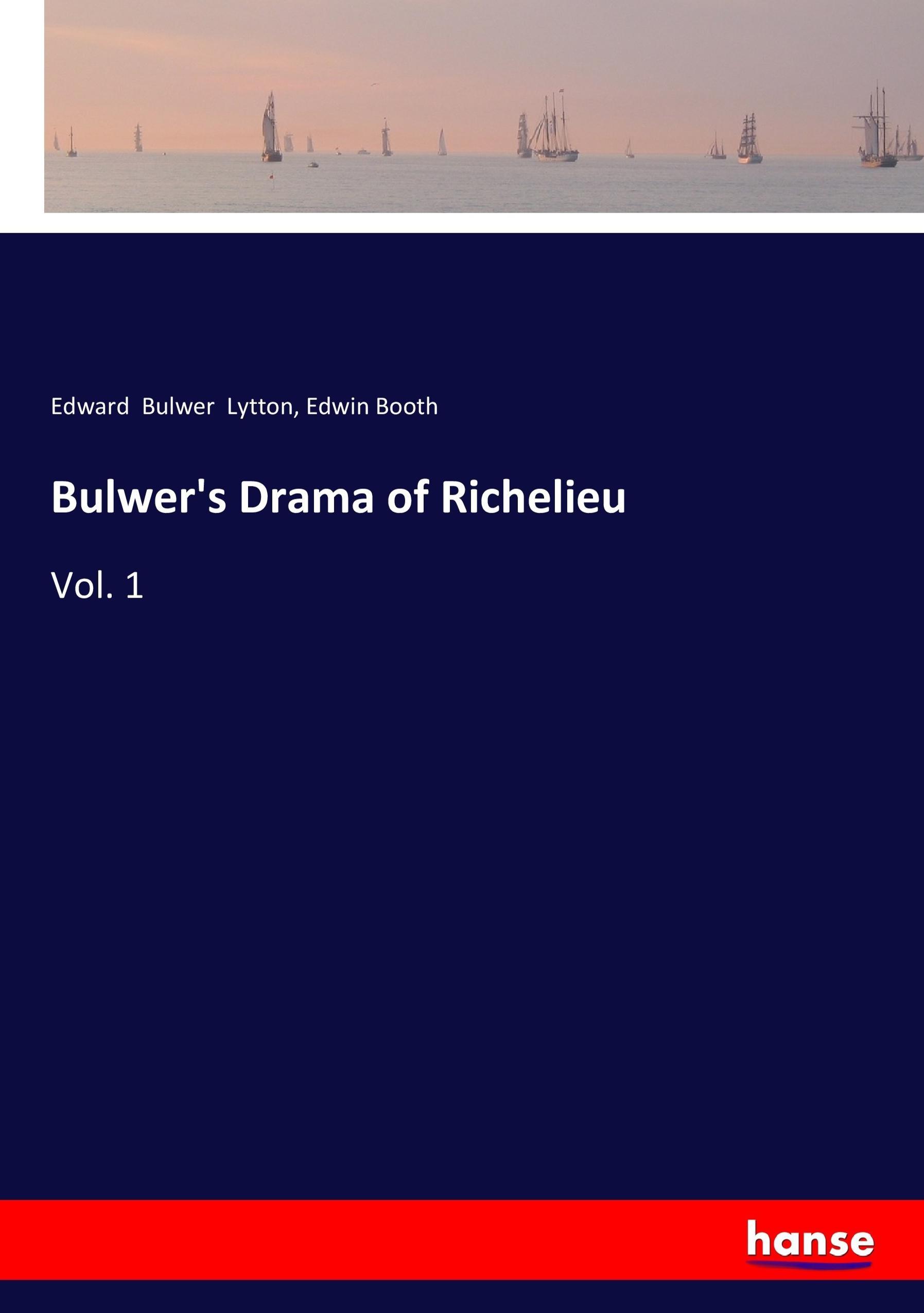 Bulwer's Drama of Richelieu