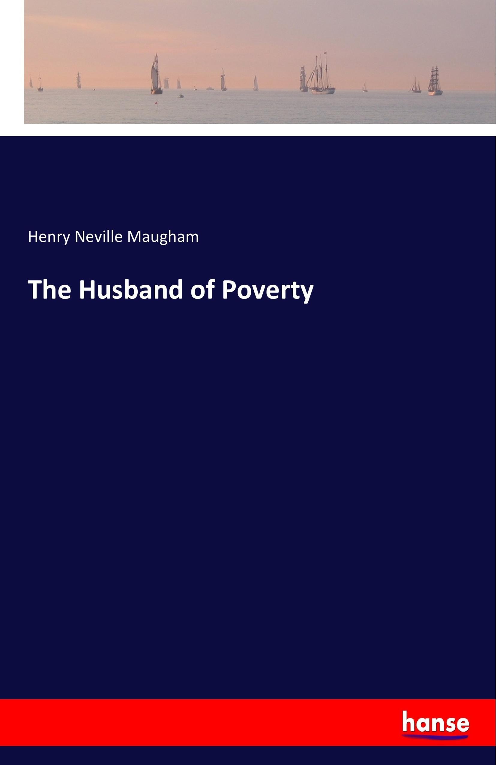 The Husband of Poverty