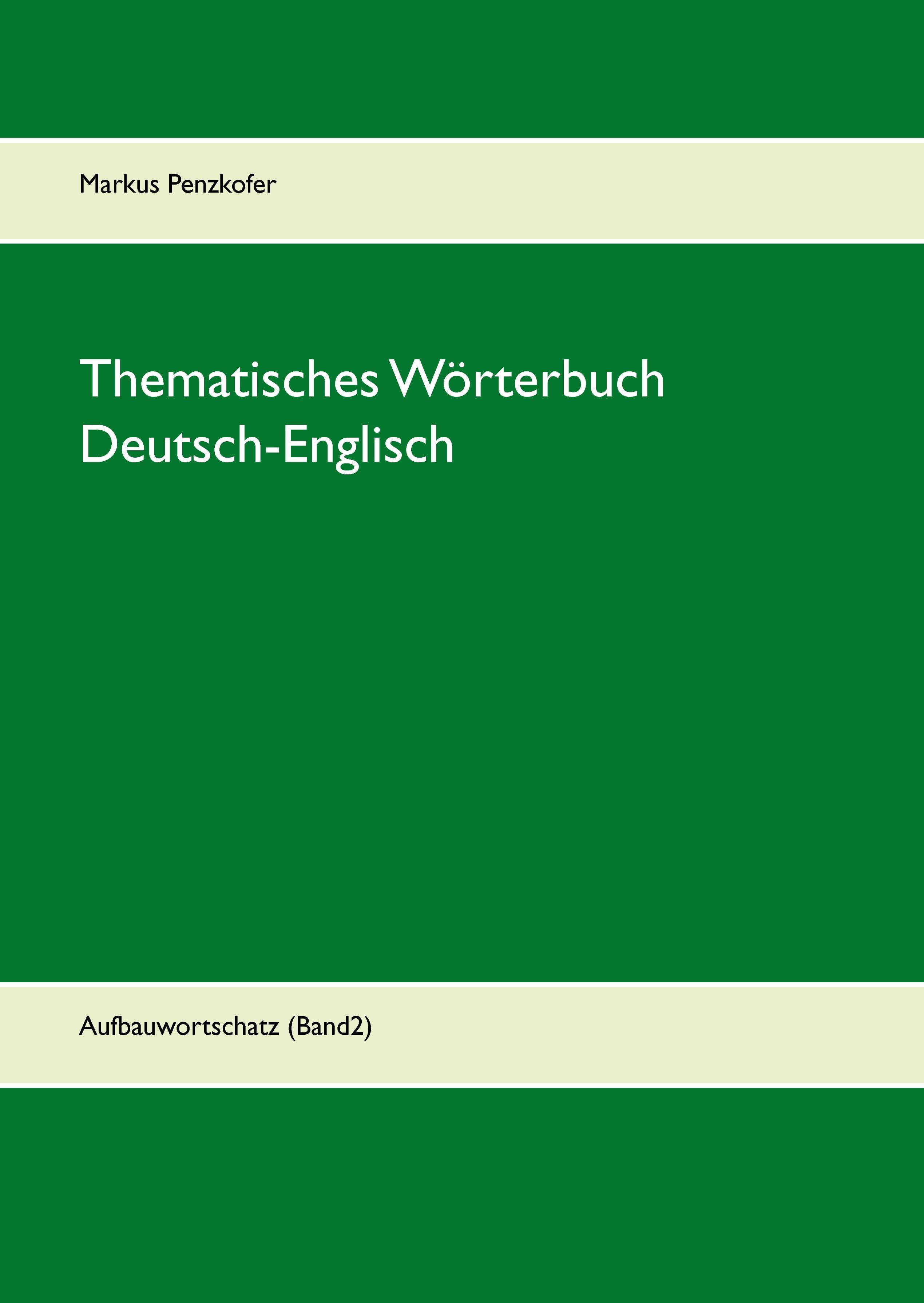 Thematisches Wörterbuch Deutsch-Englisch (2)