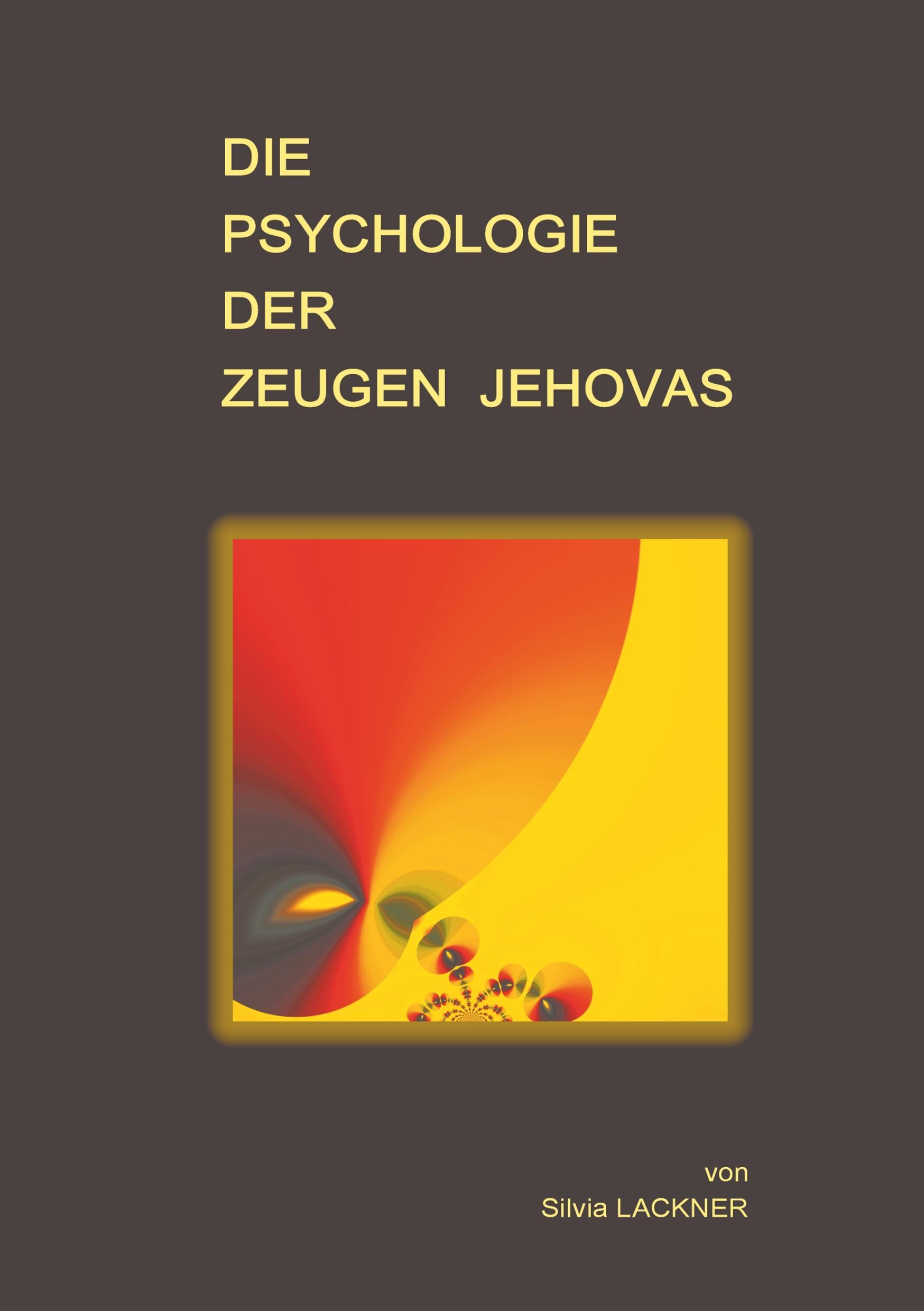 Die Psychologie der Zeugen Jehovas