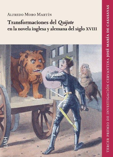 Transformaciones del Quijote en la novela inglesa y alemana del siglo XVIII