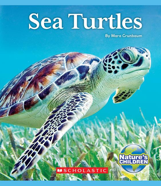 Sea Turtles (Nature's Children)