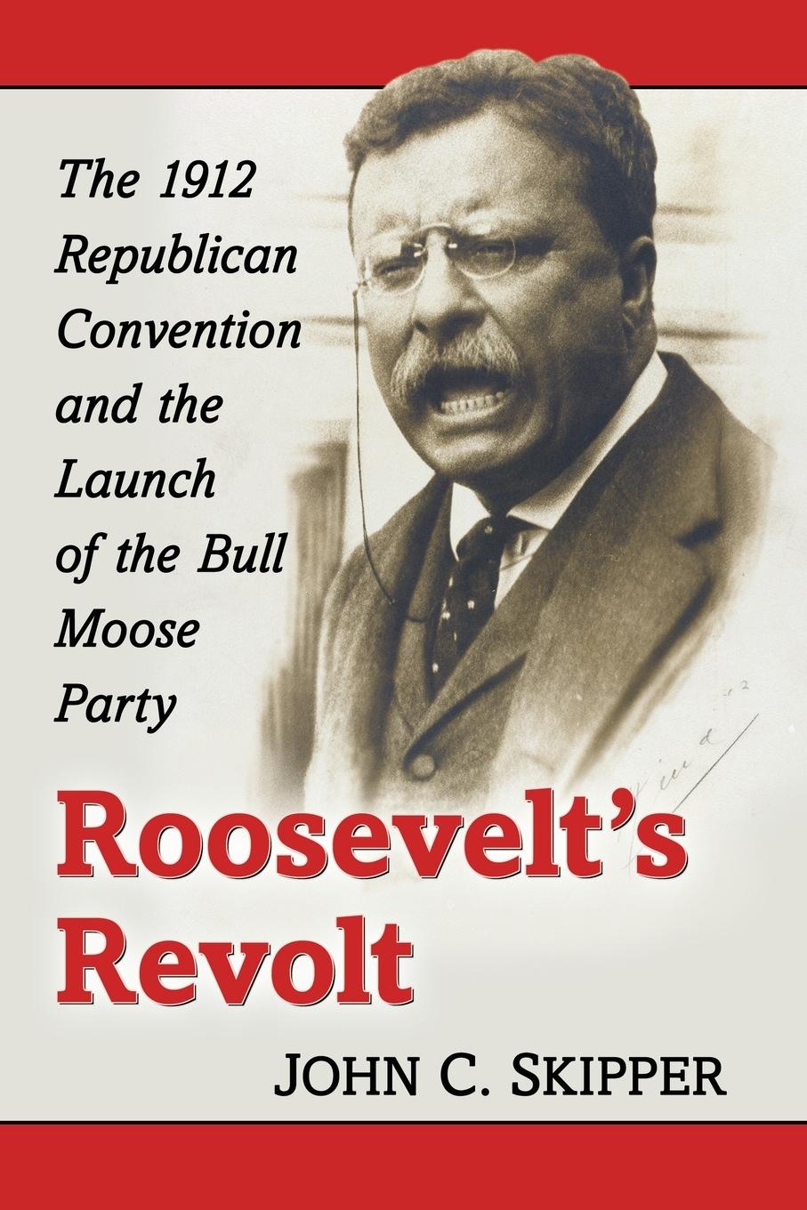 Roosevelt's Revolt