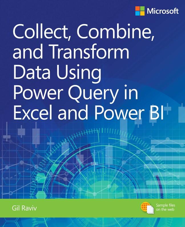 Collect, Transform and Combine Data using Power BI and Power Query in Excel