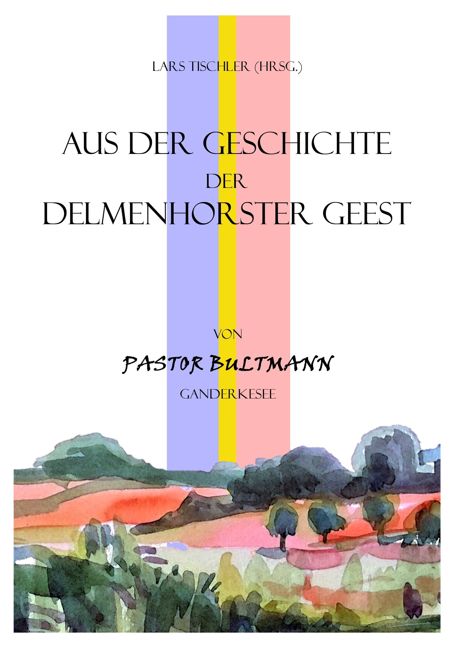 Aus der Geschichte der Delmenhorster Geest