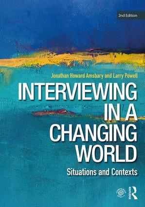 Interviewing in a Changing World