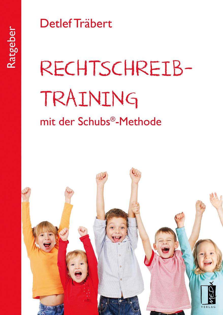 Rechtschreibtraining mit der Schubs®-Methode