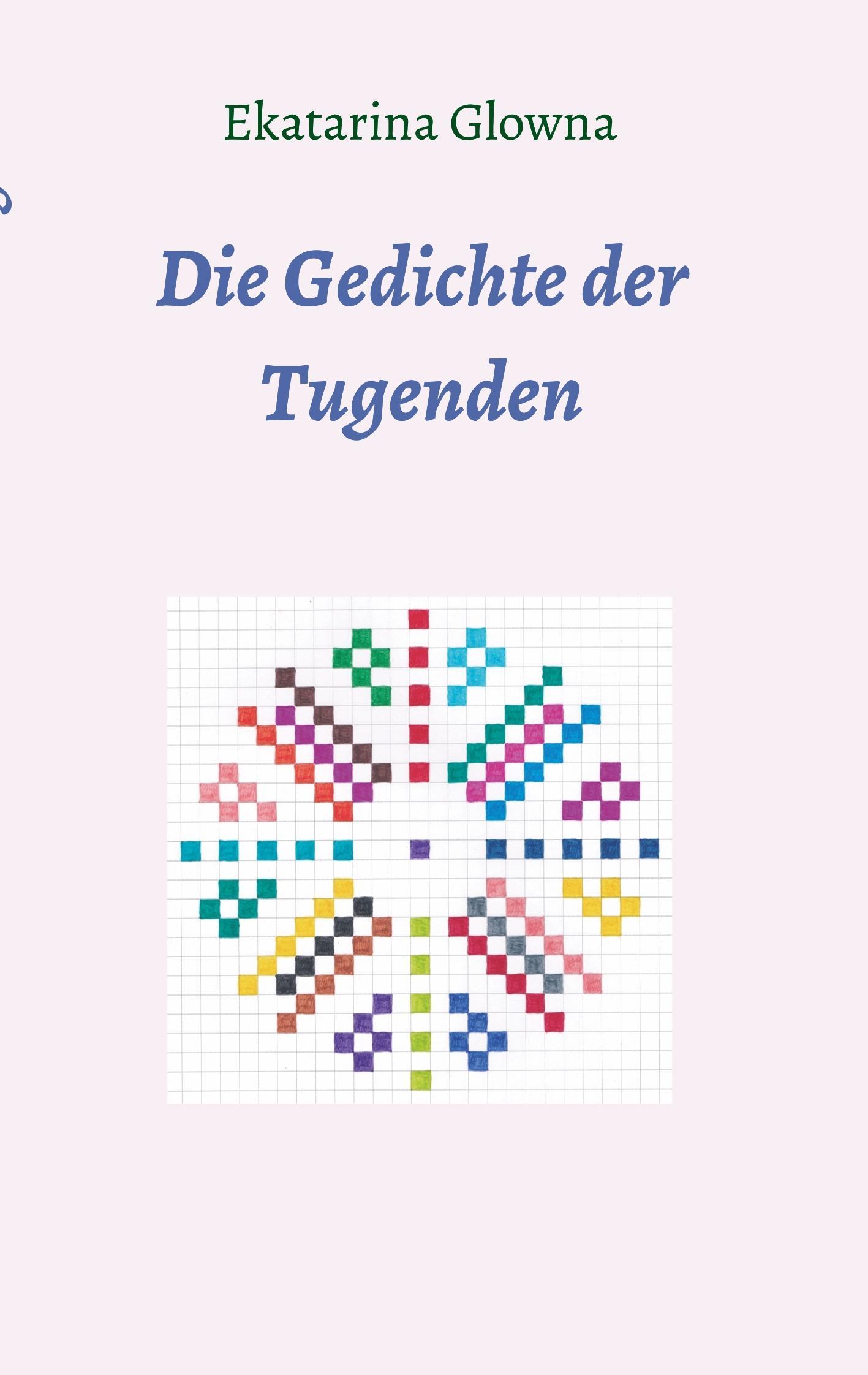 Die Gedichte der Tugenden