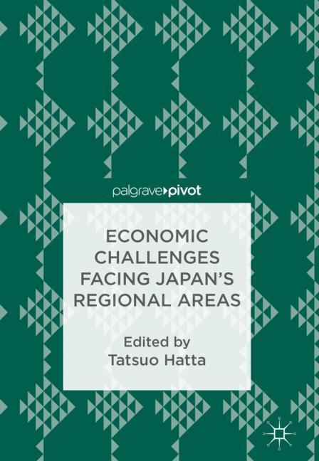 Economic Challenges Facing Japan¿s Regional Areas