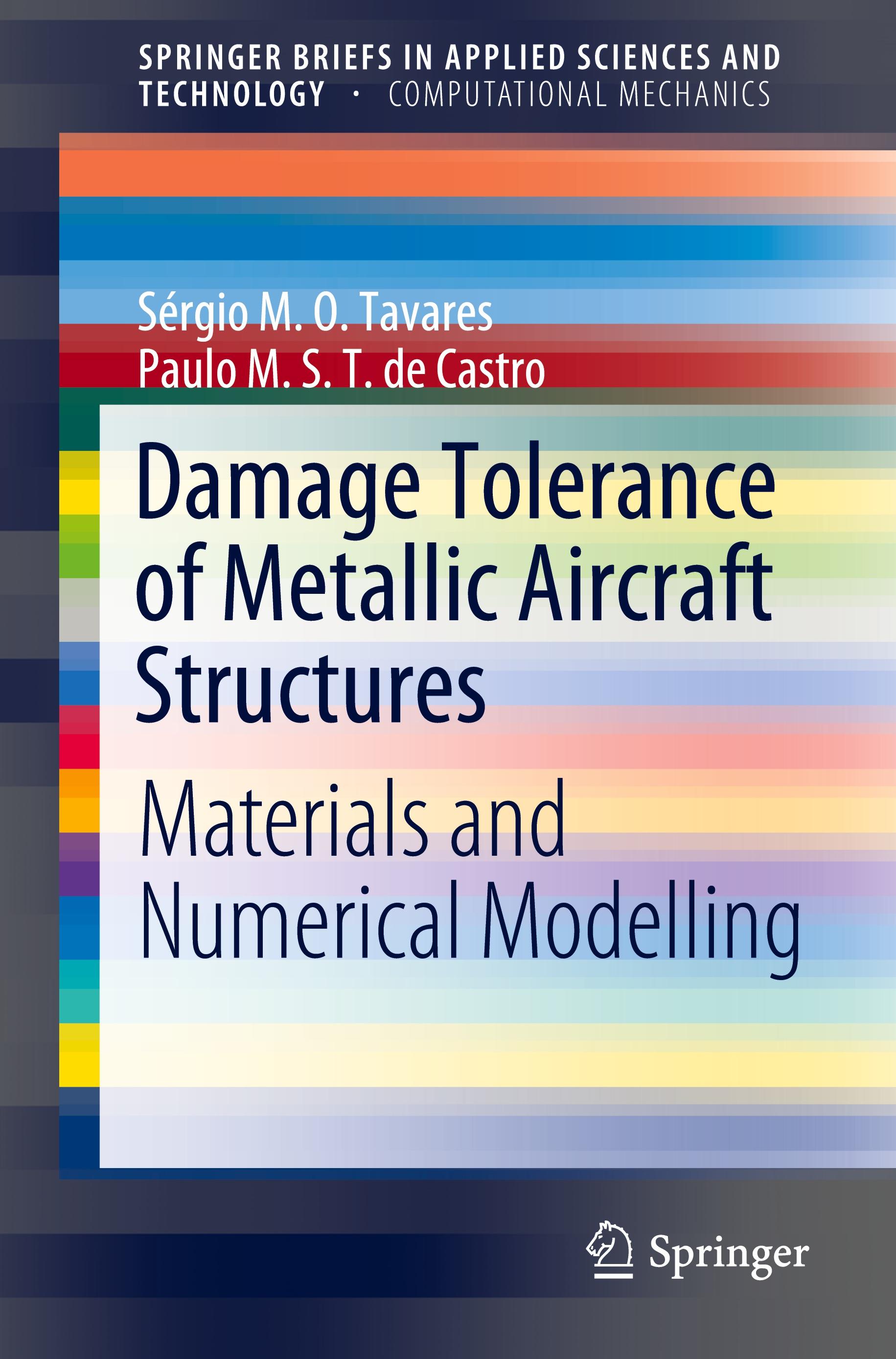 Damage Tolerance of Metallic Aircraft Structures